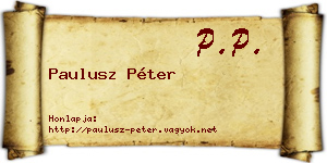 Paulusz Péter névjegykártya